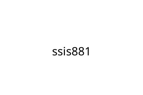 ssis881