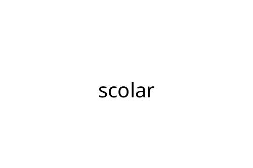 scolar