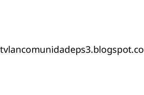 tvlancomunidadeps3_blogspot_co