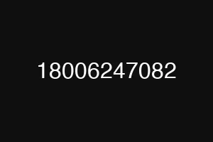 18006247082