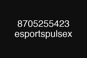 8705255423 esportspulsex